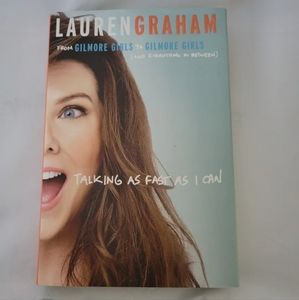 Talking as Fast as I Can by Lauren Graham Hardcover Book